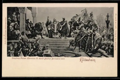 Künstler-AK Hildesheim, Empfang Kaiser Heinrichs II. durch Bischof Bernward 1003