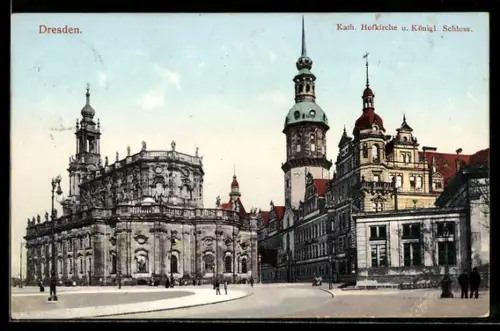AK Dresden, Kath. Hofkirche u. Königl. Schloss