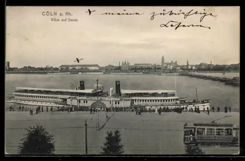 AK Köln a. Rh., Blick auf Deutz, Dampfschiff, Strassenbahn