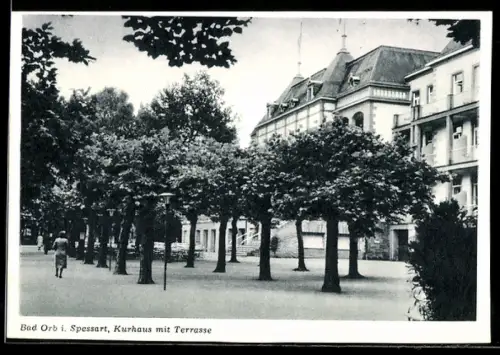 AK Bad Orb i. Spessart, Kurhaus mit Terrasse