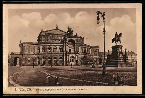 AK Dresden, Königliche Hofoper mit König Johann Denkmal