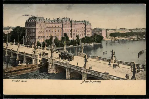 AK Amsterdam, Amstel Hotel und Brücke mit Strassenbahn