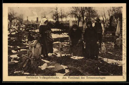 AK Serbische Volksgebräuche: Am Vorabend des Totensonntags, Friedhof