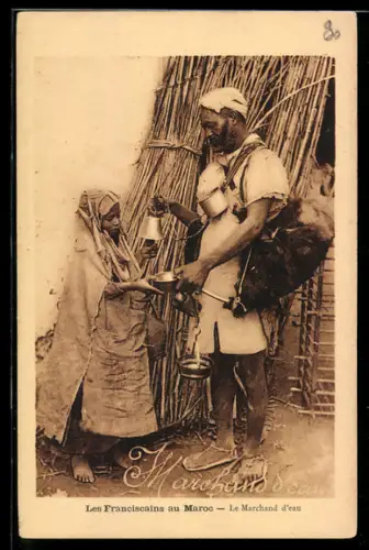 AK Les Franciscains au Maroc, Le Marchand d`eau