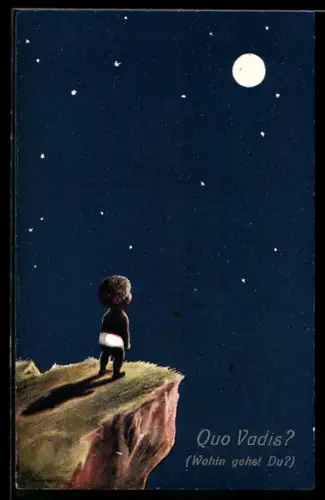 AK Quo vadis? Kleines dunkelhäutiges Kind auf einem Felsvorsprung, Mond u. Sterne