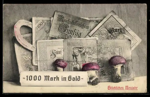 AK Geldscheine, Hufeisen, Fliegenpilze, Goldmünzenrolle, Neujahrsgruss