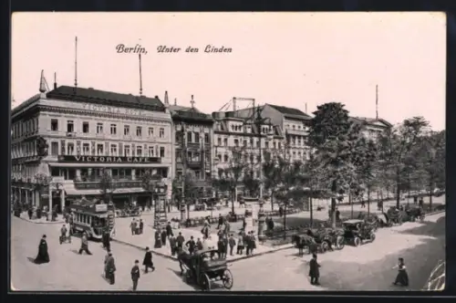 AK Berlin, Unter den Linden, Victoria Café, Strassenszene