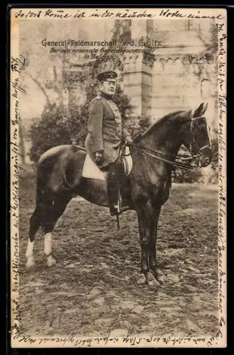 AK Belgien, Heerführer General-Feldmarschall v. d. Goltz, Der neu ernannte Generalgouverneur in Belgien