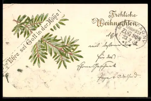 Präge-AK Weihnachtsgruss mit Zweigen, Ehre sei Gott in der Höhe!
