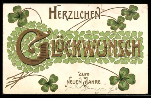 AK Neujahrsglückwunsch in goldenen Lettern und mit Kleeblättern