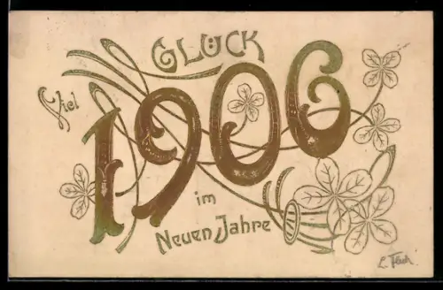 AK Jahreszahl 1906 mit Kleeblättern