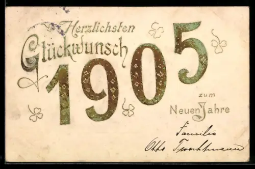 AK Neujahrsglückwünsche mit Kleeblättern und goldener Jahreszahl