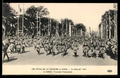 AK Paris, Les Fêtes de la Victoire, 14 juillet 1919, Le Défilé, Troupes Francaises