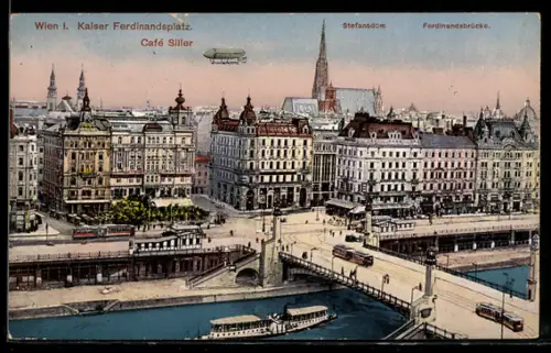 AK Wien, Panorama mit Café Siller, Ferdinandsbrücke und Zeppelin