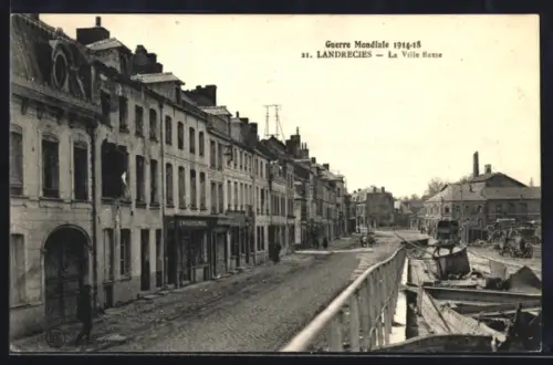AK Landrecies, La Ville Basse, Guerre Mondiale 1914-18