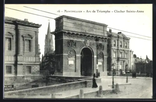 AK Montpellier, Arc de Triomphe, Clocher Sainte-Anne