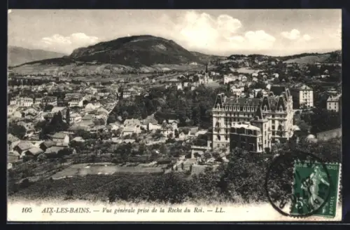 AK Aix-les-Bains, Vue générale prise de la Roche du Roi