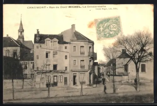 AK Chaumont, Rue du Doct. Michel, La Gendarmerie