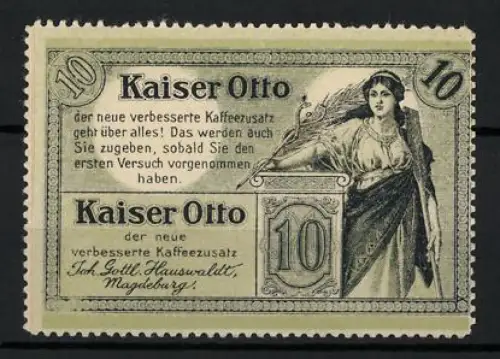 Reklamemarke Magdeburg, Kaffeezusatz Kaiser Otto, Frau mit Hermesstab