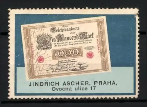 Reklamemarke Praha, Jindrich Ascher, Reichsbanknote 1000 Mark