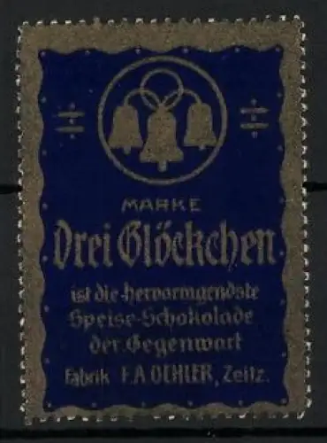 Reklamemarke Zeitz, Drei Glöckchen-Schokolade Fabrik F.A. Oehler, Glockenmotiv
