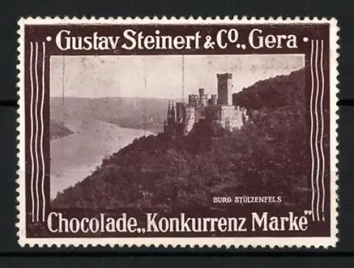 Reklamemarke Gera, Gustav Steinert & Co., Schokolade, Burg Stolzenfels