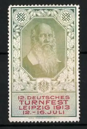 Reklamemarke Leipzig, 12. Deutsches Turnfest 1913, Turnvater Jahn mit Eichenlaub