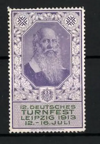 Reklamemarke Leipzig, 12. Deutsches Turnfest 1913, Turnvater Jahn mit Eichenlaubornamenten