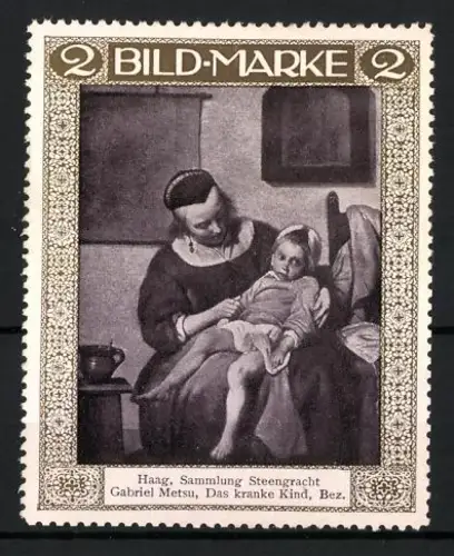 Reklamemarke Haag, Sammlung Steengracht, Gabriel Metsu, Das kranke Kind