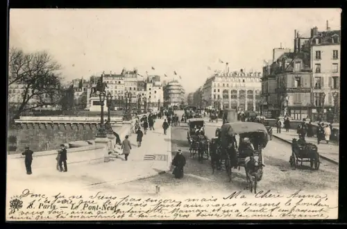 AK Paris, Le Pont-Neuf animé avec voitures à cheval et passants