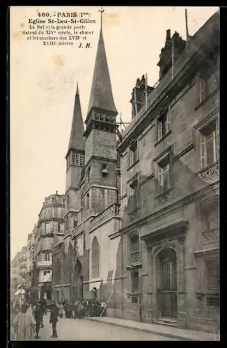 AK Paris, Église St-Leu-St-Gilles, nef et grande porte du XIVe siècle, choeur et clochers des XVIIe et XVIIIe siècles