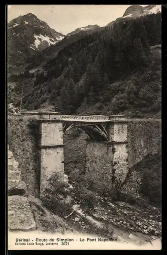 AK Bérisal /Route du Simplon, Le Pont Napoléon