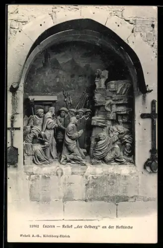 AK Luzern, Relief der Oelberg an der Hofkirche