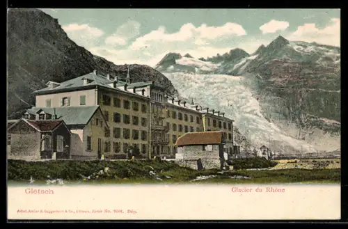 AK Gletsch, Hotel et Glacier du Rhône