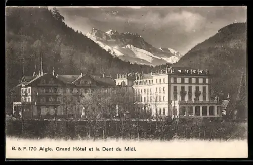 AK Aigle, Grand Hôtel et la Dent du Midi