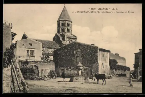 AK Saint-Saturnin /Puy-de-Dome, Fontaine et Eglise