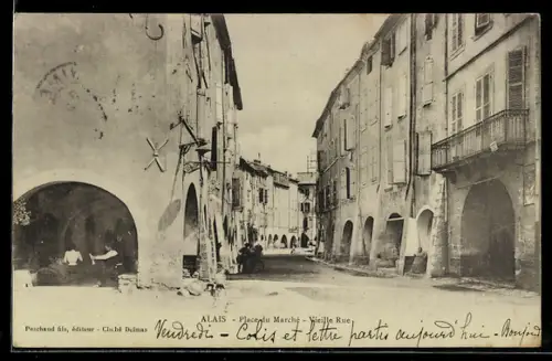 AK Alais, Place du Marché, Vieille Rue