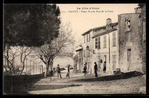 AK Gassin /Cote d`Azur, Place Neuve, Rue de la Poste