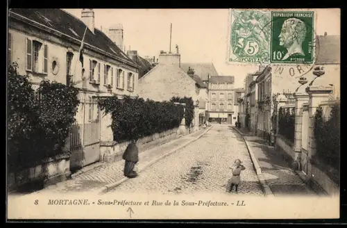 AK Mortagne, Sous-Préfecture et Rue de al Sous-Préfecture