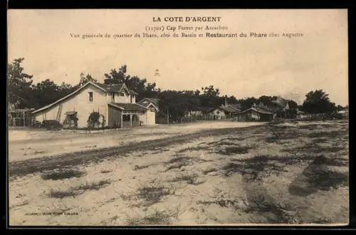 AK Cap Ferret /Cote d`Argent, Vue générale du quartier du Phare, côté du Bassin et Restaurant du Phare par Arcachon