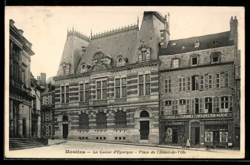 AK Moulins, Place de l`Hotel de Ville et la Caisse d`Epargne