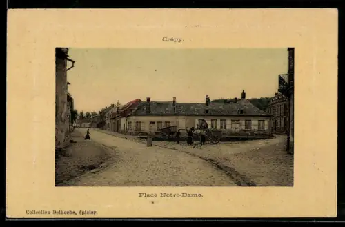 AK Crépy, Place Notre-Dame