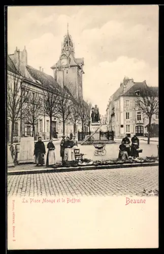 AK Beaune, La Place Monge et le Beffroi
