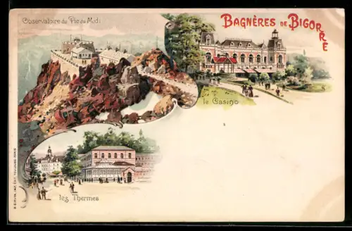Lithographie Bagnères de Bigorre, Observatoire du Pic du Midi, Les Thermes, Le Casino