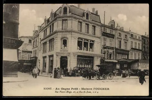 AK Niort, Au Gagne Petit, Maison Foucher, Rue Victor-Hugo 26, et Rue St-Jean
