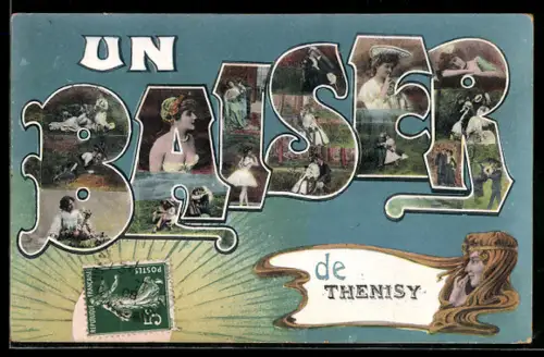 Grusskarten-AK Thenisy, Hübsche Frauen im Wort Baiser
