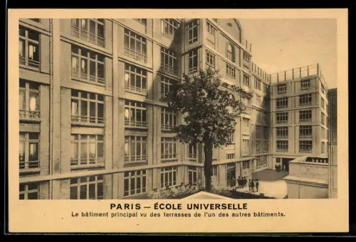 AK Paris, Le bâtiment principal de l`École Universelle vu des terrasses adjacentes