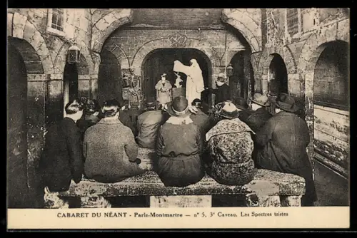 AK Paris-Montmartre, Cabaret du Néant, Les Spectres tristes