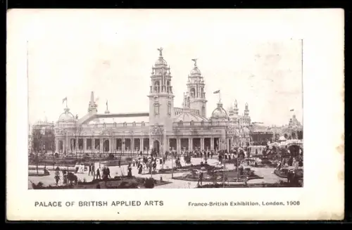 AK London, Franco-British Exhibition 1908, Palace of British Applied Arts