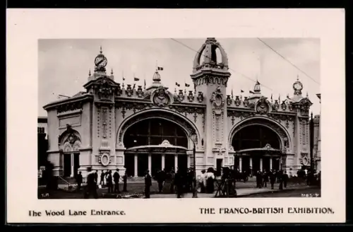 AK London, Franco-British Exhibition, The Wood Lane Entrance, Ausstellung